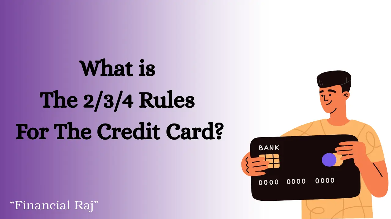What is the 234 rules for the credit card