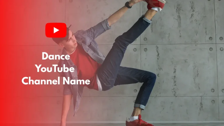Dance YouTube Channel Name Ideas