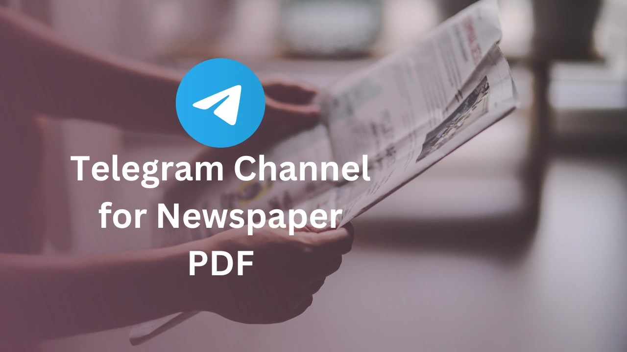Telegram Channel for Newspaper PDF